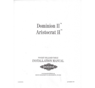 Dominion II/Aristocrat II Pocket Billiard Installation Manual